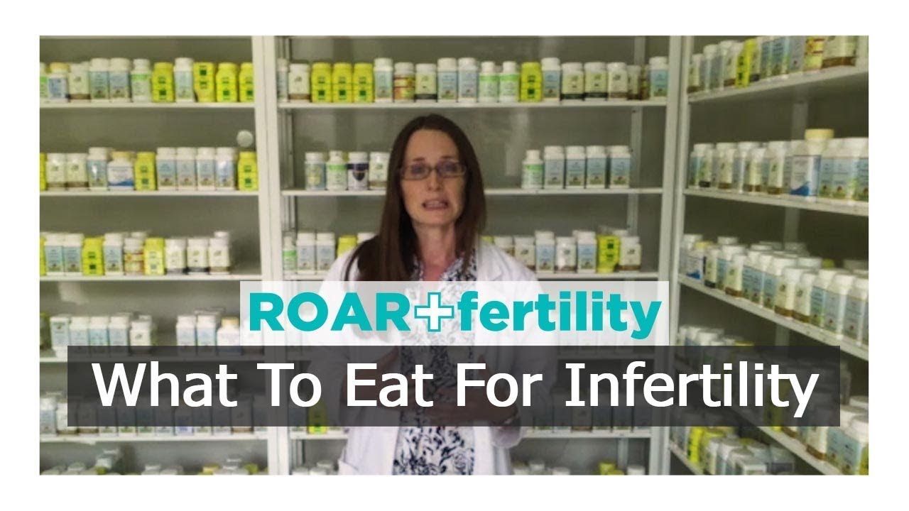 What To Eat For Infertility